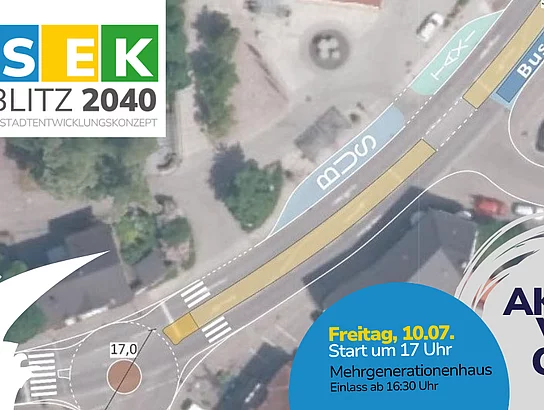 Informationsgrafik zur zweiten Bürgerwerkstatt im Rahmen des Integrierten Stadtentwicklungskonzepts (ISEK) Teublitz 2040. Im Hintergrund ist ein Luftbild des Teublitzer Stadtzentrums mit einer beispielhaften Verkehrsplanung zu sehen, auf der unter anderem Radwege, Bushaltestellen und Fahrspuren eingezeichnet sind. Links oben befindet sich das ISEK-Logo. Rechts weist der Schriftzug „Aktiv vor Ort!“ auf die Beteiligungsveranstaltung hin. In einem blauen Kreis sind Datum, Uhrzeit und Veranstaltungsort angegeben: Freitag, 10. Juli, Beginn um 17 Uhr im Mehrgenerationenhaus, Einlass ab 16:30 Uhr.