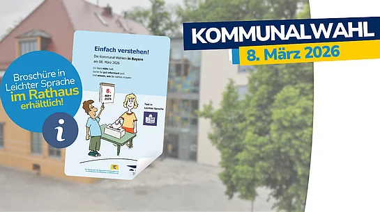 Die Grafik informiert über die Kommunalwahl am 8. März 2026 und weist darauf hin, dass im Rathaus eine Broschüre in Leichter Sprache zur verständlichen Erklärung der Wahl erhältlich ist.