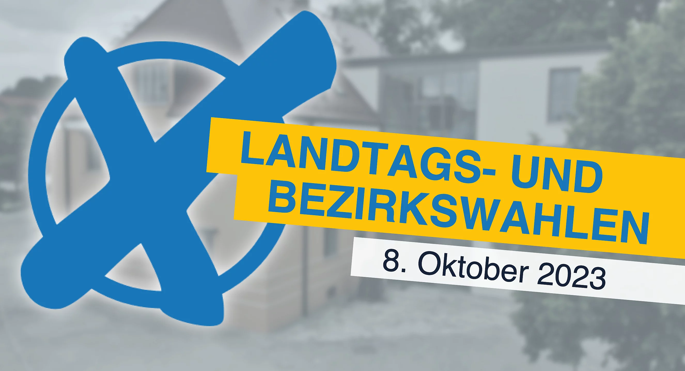 Logo zur Wahl mit der Aufschrift "Landtags- und Bezirkswahlen 8. Oktober 2023". Im Hintergrund eine Ansicht des Teublitzer Rathauses.