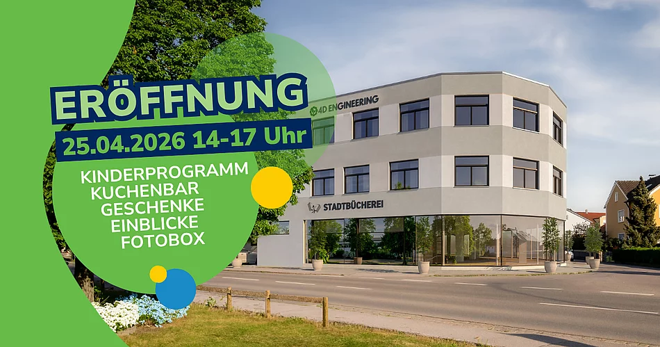 Eine Grafik zeigt ein modernes Gebäude mit der Aufschrift „Stadtbücherei“ an einer Straße, überlagert von einem grünen Hinweis zur Eröffnung am 25.04.2026 mit weiteren Programmpunkten.
