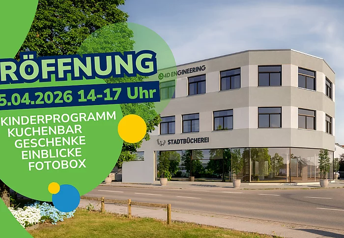 Eine Grafik zeigt ein modernes Gebäude mit der Aufschrift „Stadtbücherei“ an einer Straße, überlagert von einem grünen Hinweis zur Eröffnung am 25.04.2026 mit weiteren Programmpunkten.